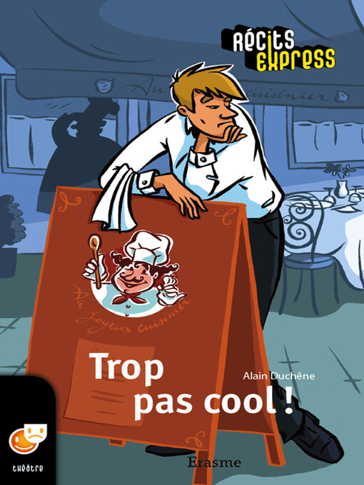 Title details for Trop pas cool! by Alain Duchêne - Available